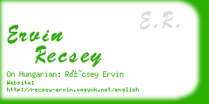 ervin recsey business card